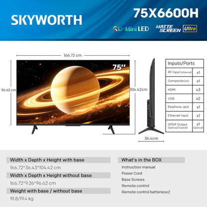 SKYWORTH 75X6600H QD-Mini LED 4K Smart TV, Matte Anti-Glare Display, 120Hz Turbo Mode, AI 4K Upscaling, AI Color Enhancement，Google TV, Dolby Atmos+Dolby Vision, 30W Speakers，HDMI2.1